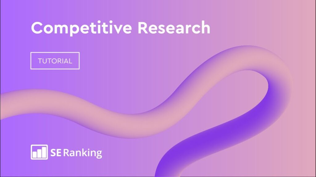 seranking Competitive Research