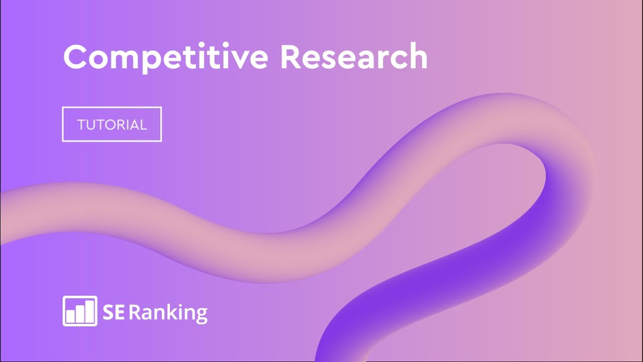 seranking Competitive Research